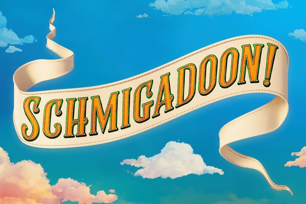 Schmigadoon!