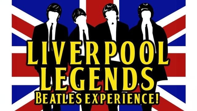Liverpool Legends: The Complete Beatles Experience!