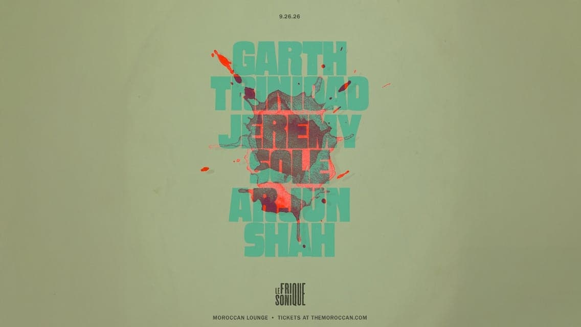 LE FRIQUE SONIQUE Presents: Garth Trinidad, Jeremy Sole & Arjun Shah