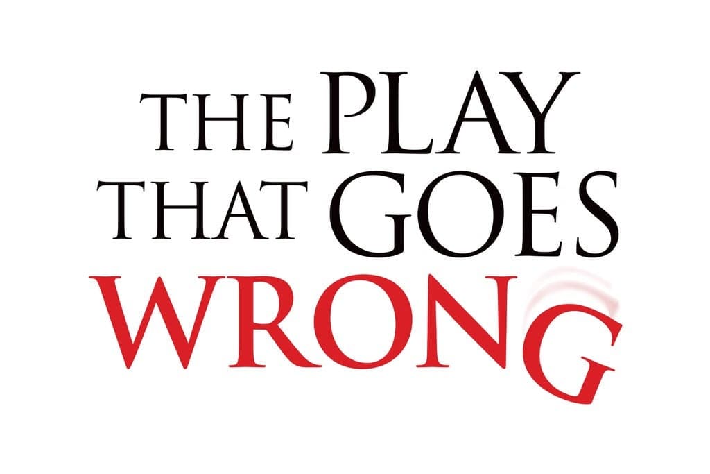The Play That Goes Wrong