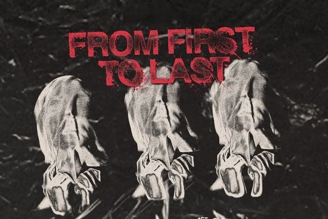 From First To Last